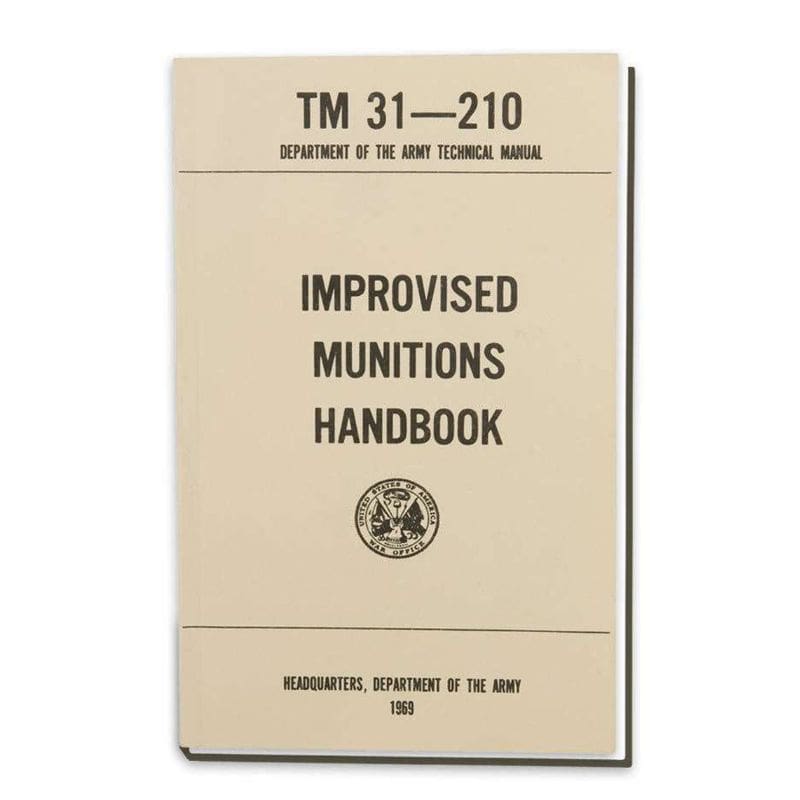 US Army - Improvised Munitions Handbook TM 31-210